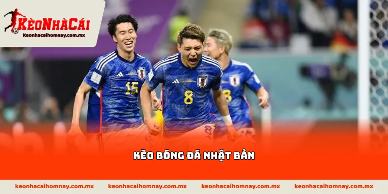 Kèo bóng đá Nhật Bản
